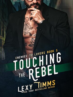 cover image of Touching the Rebel